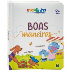 Meu Livro Ofinho: Escolinha Boas Maneiras