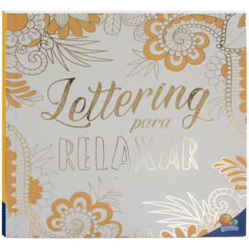 Livro De Colorir Antiestresse: Lettering Para Relaxar