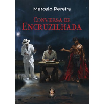 Conversa De Encruzilhada