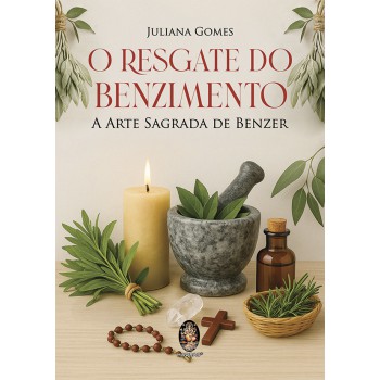 O Resgate Do Benzimento: A Arte Sagrada De Benzer