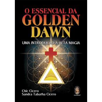 O Essencial Da Golden Dawn