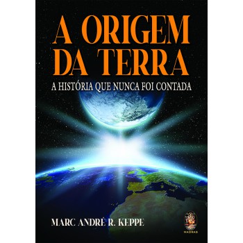 A Origem Da Terra