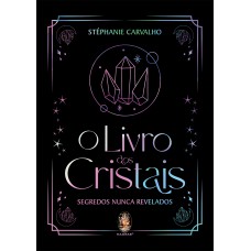 O Livro Dos Cristais