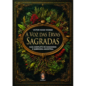 A Voz Das Ervas Sagradas