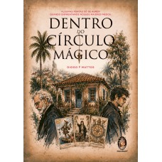Dentro Do Círculo Mágico