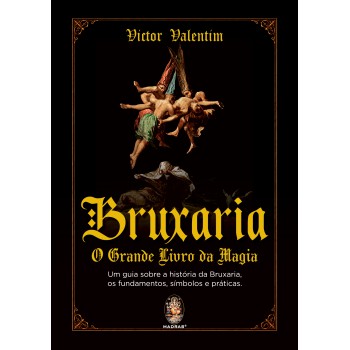 Bruxaria - O Grande Livro Da Magia