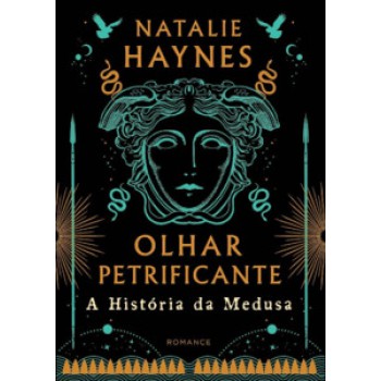 Olhar Petrificante: A História Da Medusa