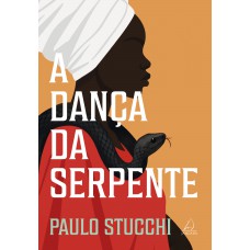 A Dança Da Serpente
