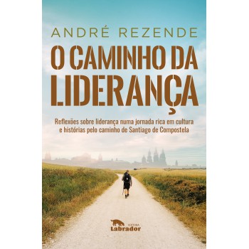 O Caminho Da Liderança