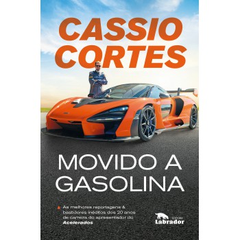 Movido A Gasolina: As Melhores Reportagens E Bastidores Inéditos Dos 20 Anos De Carreira Do Apresentador Do Acelerados