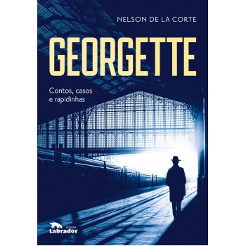 Georgette: Contos, Casos E Rapidinhas