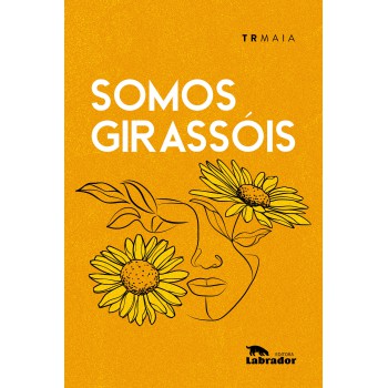 Somos Girassóis