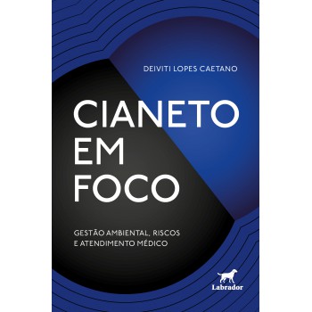 Cianeto Em Foco: Gestão Ambiental, Riscos E Atendimento Médico