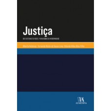 Justiça: Dos Sistemas às Redes - Paradigmas Da Modernidade