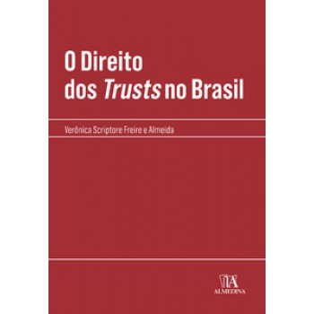 O Direito Dos Trusts No Brasil