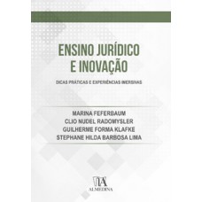 Ensino Jurídico E Inovação: Dicas Práticas E Experiências Imersivas