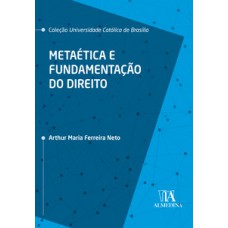 Metaética E Fundamentação Do Direito