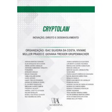 Cryptolaw: Inovação, Direito E Desenvolvimento