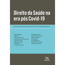 Direito Da Saúde Na Era Pós Covid-19