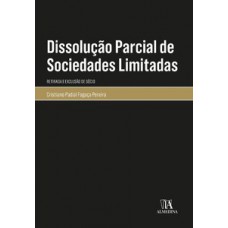 Dissolução Parcial De Sociedades Limitadas: Retirada E Exclusão De Sócio