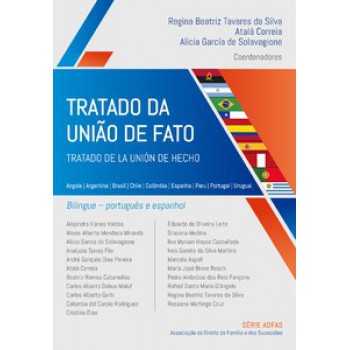 Tratado Da União De Fato - Tratado De La Uni-n De Hecho: Angola | Argentina | Brasil | Chile | Colômbia | Espanha | Peru | Portugal | Uruguai - Estudos Em Português E Espanhol