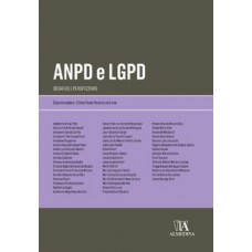 Anpd E Lgpd: Desafios E Perspectivas