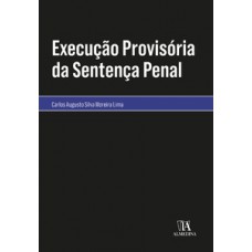 Execução Provisória Da Sentença Penal