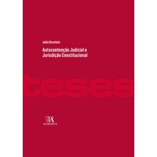 Autocontenção Judicial E Jurisdição Constitucional