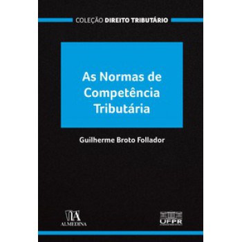 As Normas De Competência Tributária