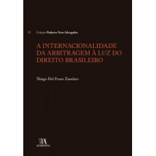 A Internacionalidade Da Arbitragem à Luz Do Direito Brasileiro