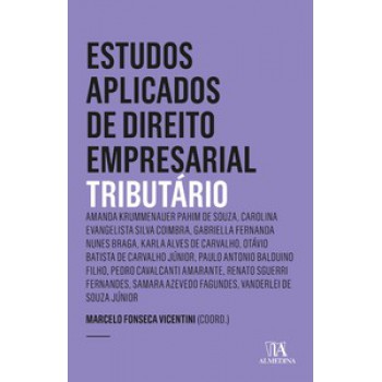 Estudos Aplicados De Direito Empresarial: Tributário