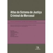 Atlas Do Sistema De Justiça Criminal Do Mercosul