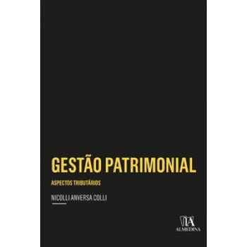 Gestão Patrimonial: Aspectos Tributários