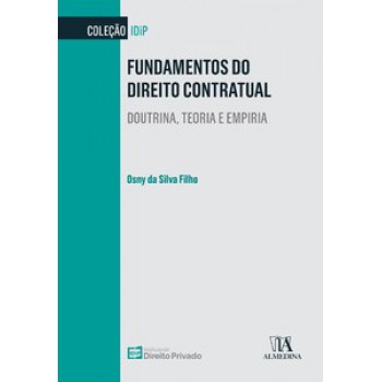 Fundamentos Do Direito Contratual: Doutrina, Teoria E Empiria