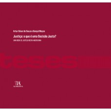 Justiça: O Que é Uma Decisão Justa?: Uma Ideia De Justiça Ibero-americana