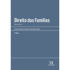 Direito Das Famílias: Amor E Bioética