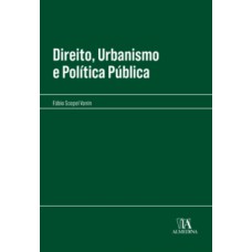 Direito, Urbanismo E Política Pública