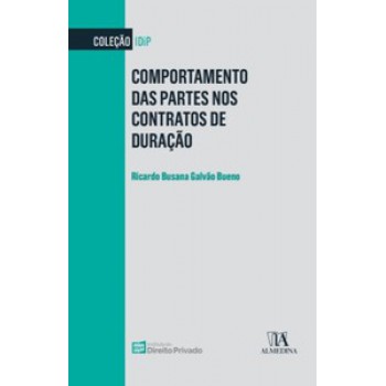 Comportamento Das Partes Nos Contratos De Duração