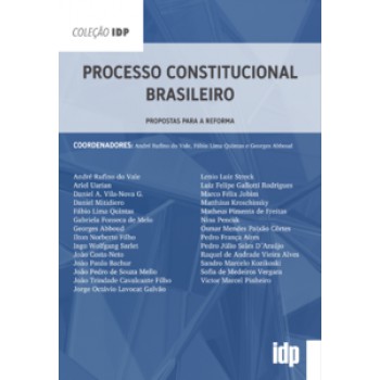 Processo Constitucional Brasileiro: Propostas Para A Reforma