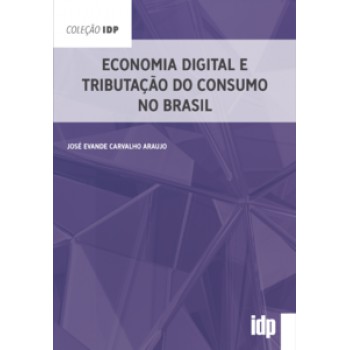 Economia Digital E Tributação Do Consumo No Brasil