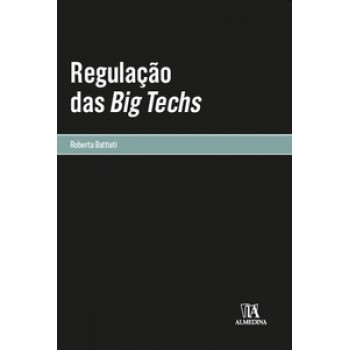 Regulação Das Big Techs