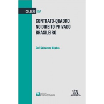 Contrato-quadro No Direito Privado Brasileiro