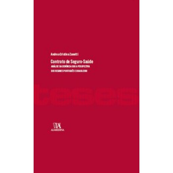 Contrato De Seguro-saúde: Análise Sob Perspectiva Dos Regimes Português E Brasileiro