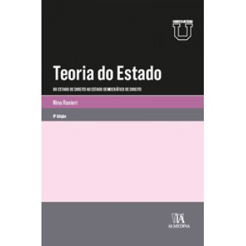 Teoria Do Estado: Do Estado De Direito Ao Estado Democrático De Direito