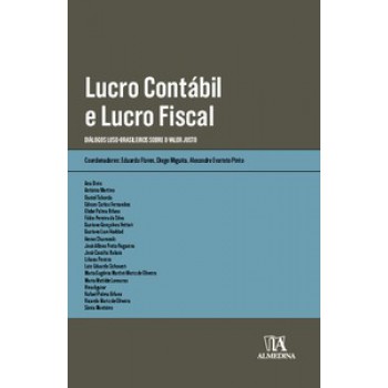 Lucro Contábil E Lucro Fiscal: Diálogos Luso-brasileiros Sobre O Valor Justo