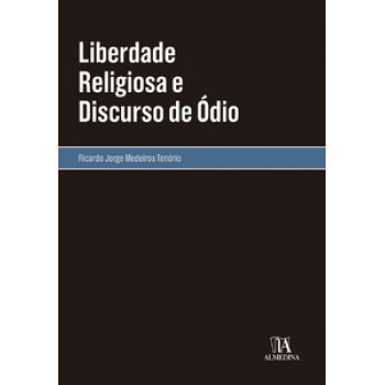 Liberdade Religiosa E Discurso De ódio