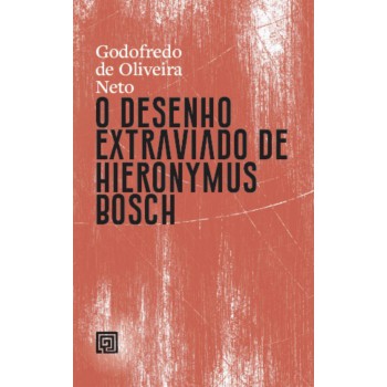 O Desenho Extraviado De Hieronymus Bosch