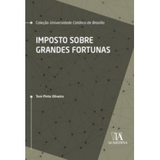 Imposto Sobre Grandes Fortunas