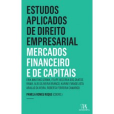 Estudos Aplicados De Direito Empresarial: Mercado Financeiro E De Capitais