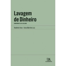 Lavagem De Dinheiro: Comentários à Lei N. 9.613/1998